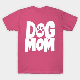 Dog Mom T-Shirt